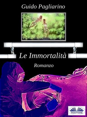cover image of Le Immortalità